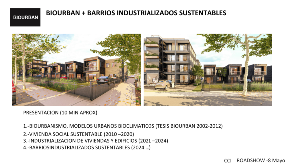 Roadshow _ Biourban + Barrios Industrializados Sustentables