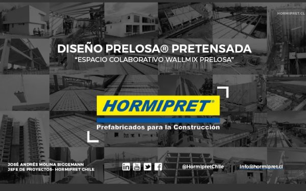Hormipret - Construcción Colaborativa mediante uso de prefabricados de Losa: PreLosa®.