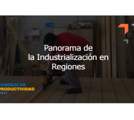Panorama de la Industrialización en Regiones - JLJ