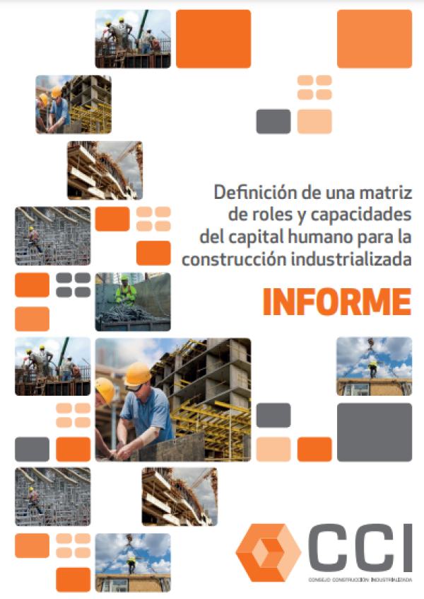 Informe Definición de una Matriz de Roles y capacidades del capital humano para la construcción industrializada